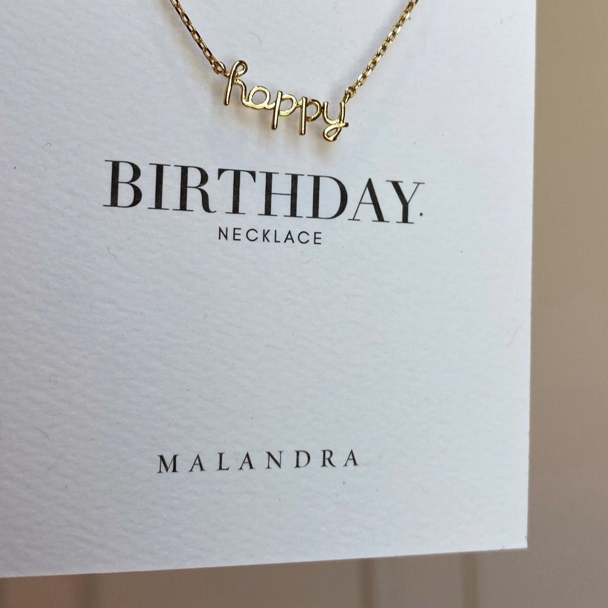 HAPPY BIRTHDAY NECKLACE - COLLARES - Malandra Jewelry - XBC95